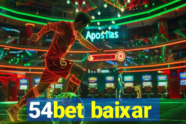 54bet baixar